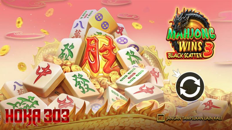 HOKA303: MAHJONG WINS 3 BLACK SCATTER PERMAINAN